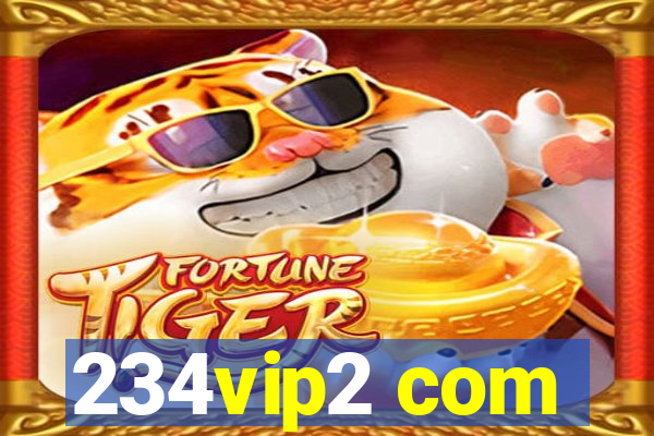 234vip2 com